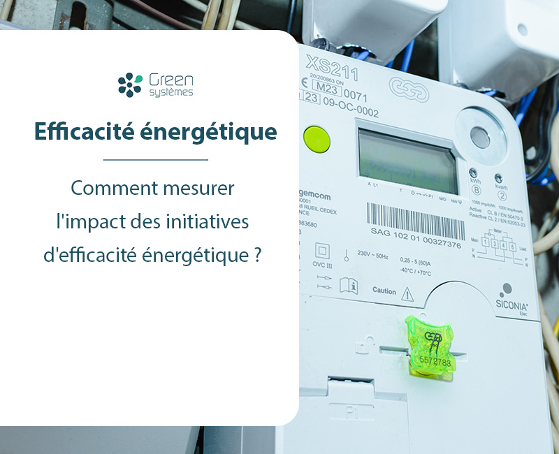 Comment mesurer l'impact des initiatives d'efficacité énergétique ?